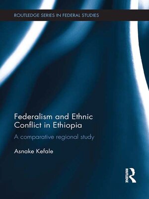 cover image of Federalism and Ethnic Conflict in Ethiopia